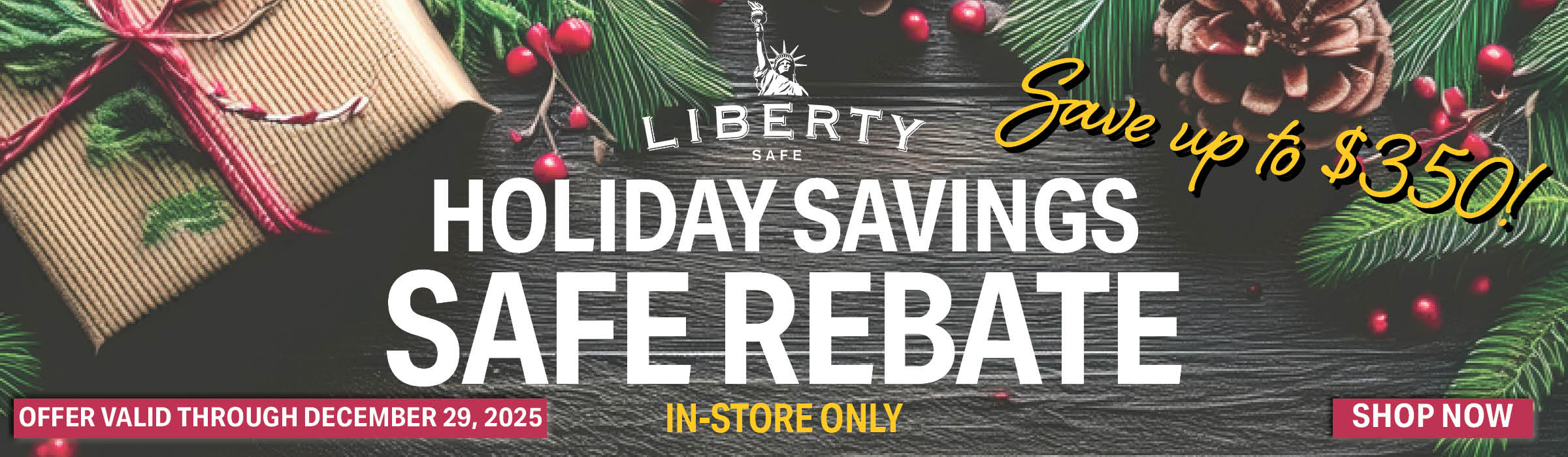 Liberty Holiday Savings Safe Rebate